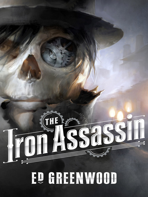 Title details for The Iron Assassin by Ed Greenwood - Wait list